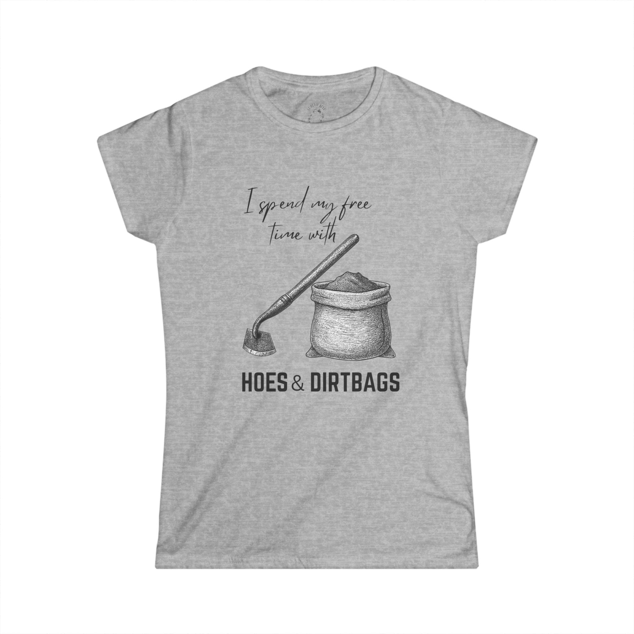 Hoes & Dirtbags