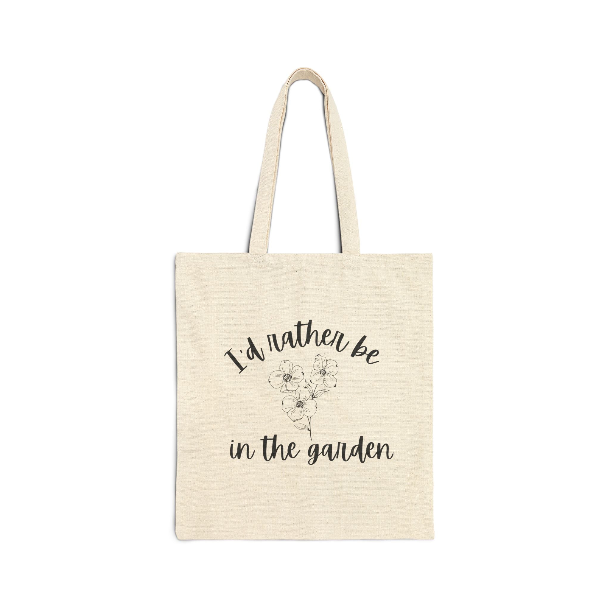 Garden Lover Tote Bag — “I'd Rather Be in the Garden” Canvas Shopping Tote