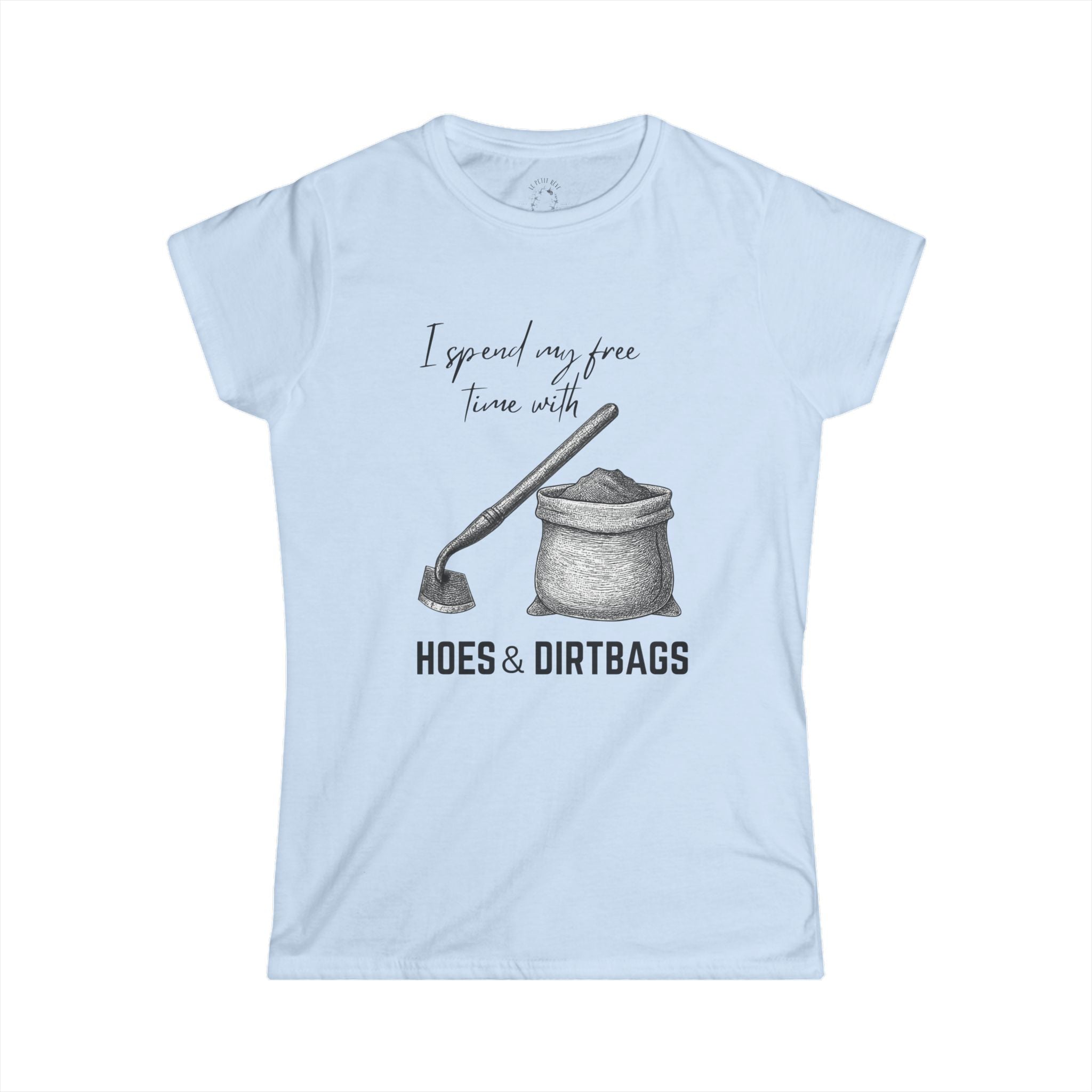 Hoes & Dirtbags